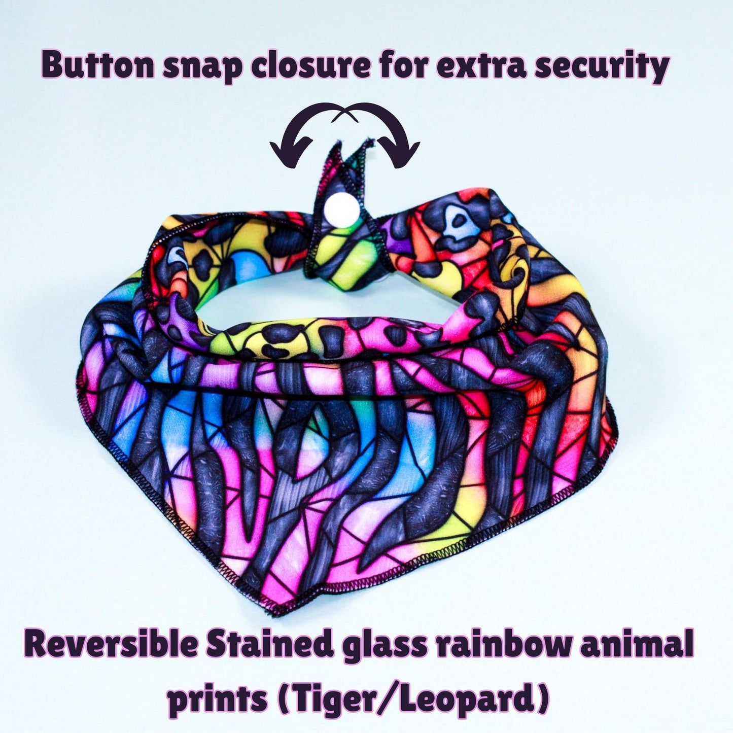 Reversible bandana, Rainbow tiger stripe, Rainbow Leopard, Tie and snap bandana, Dog bandana,